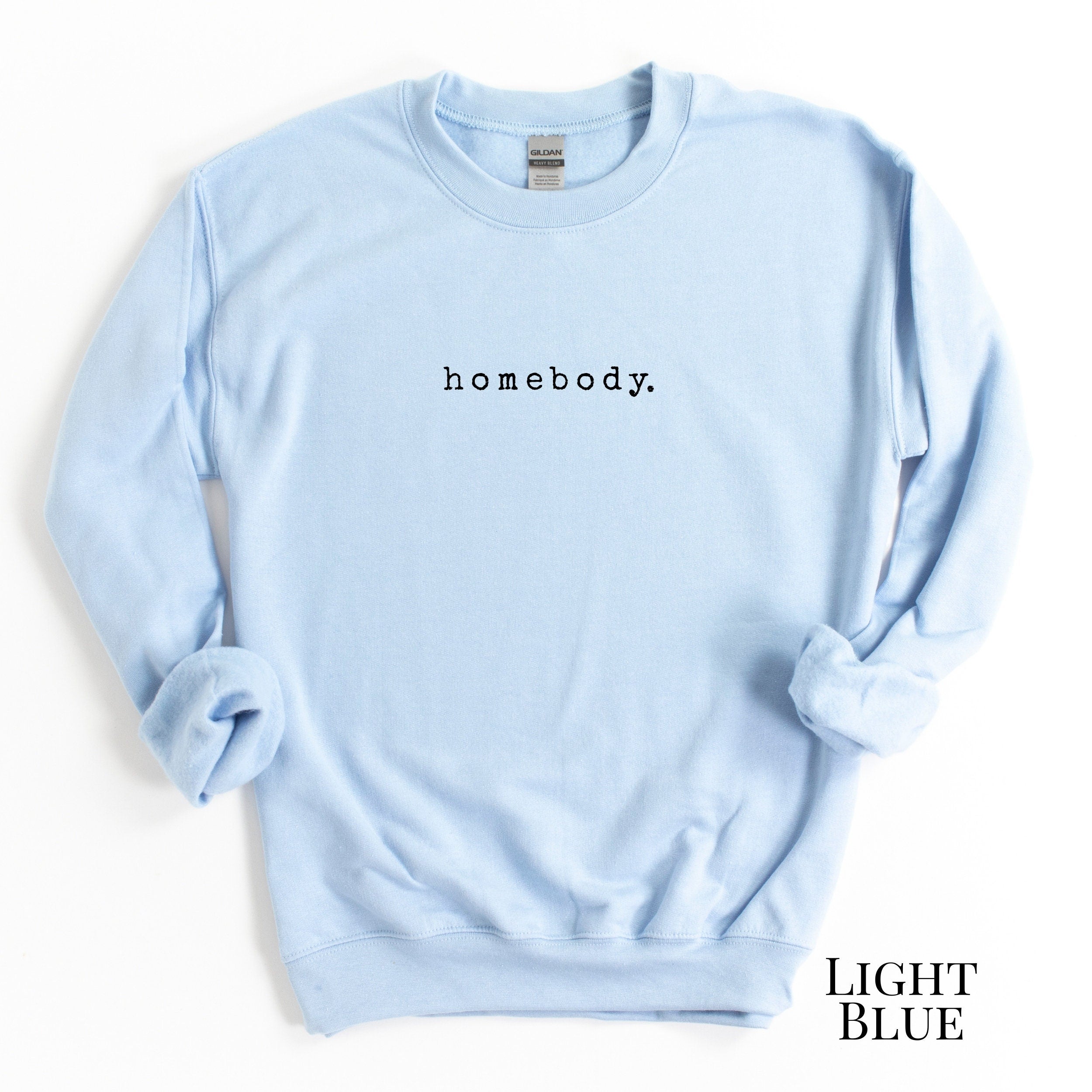 Homebody Sweatshirt