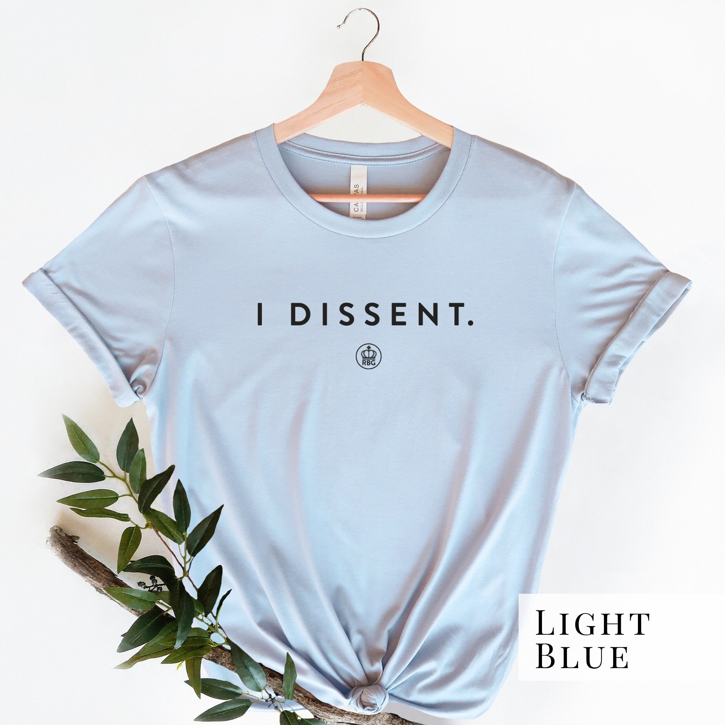I Dissent Tee