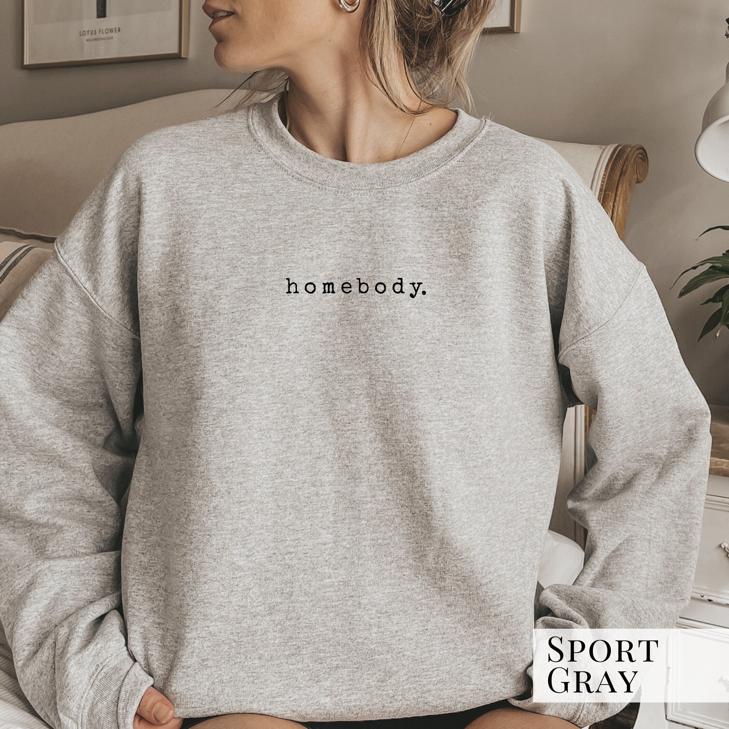 Homebody Sweatshirt