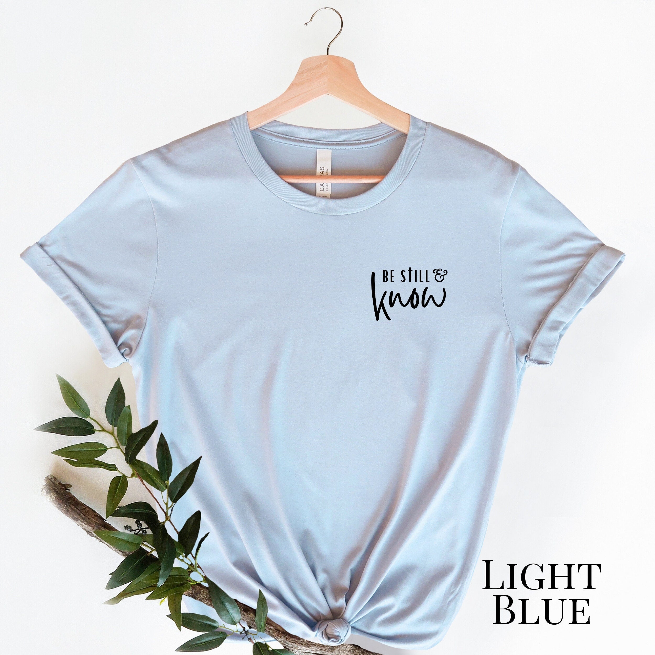 Be Still & Know Tee