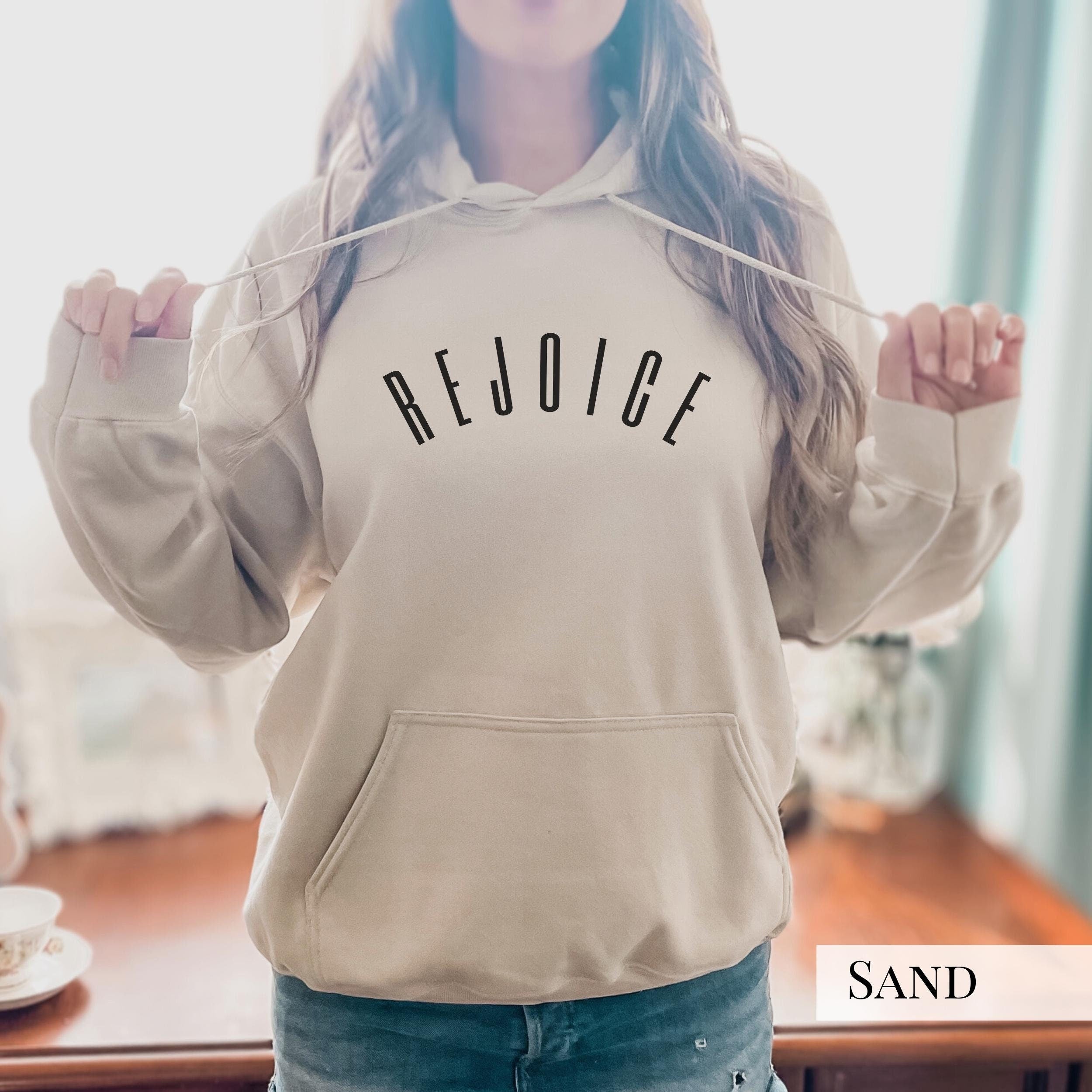 Rejoice Sweatshirt
