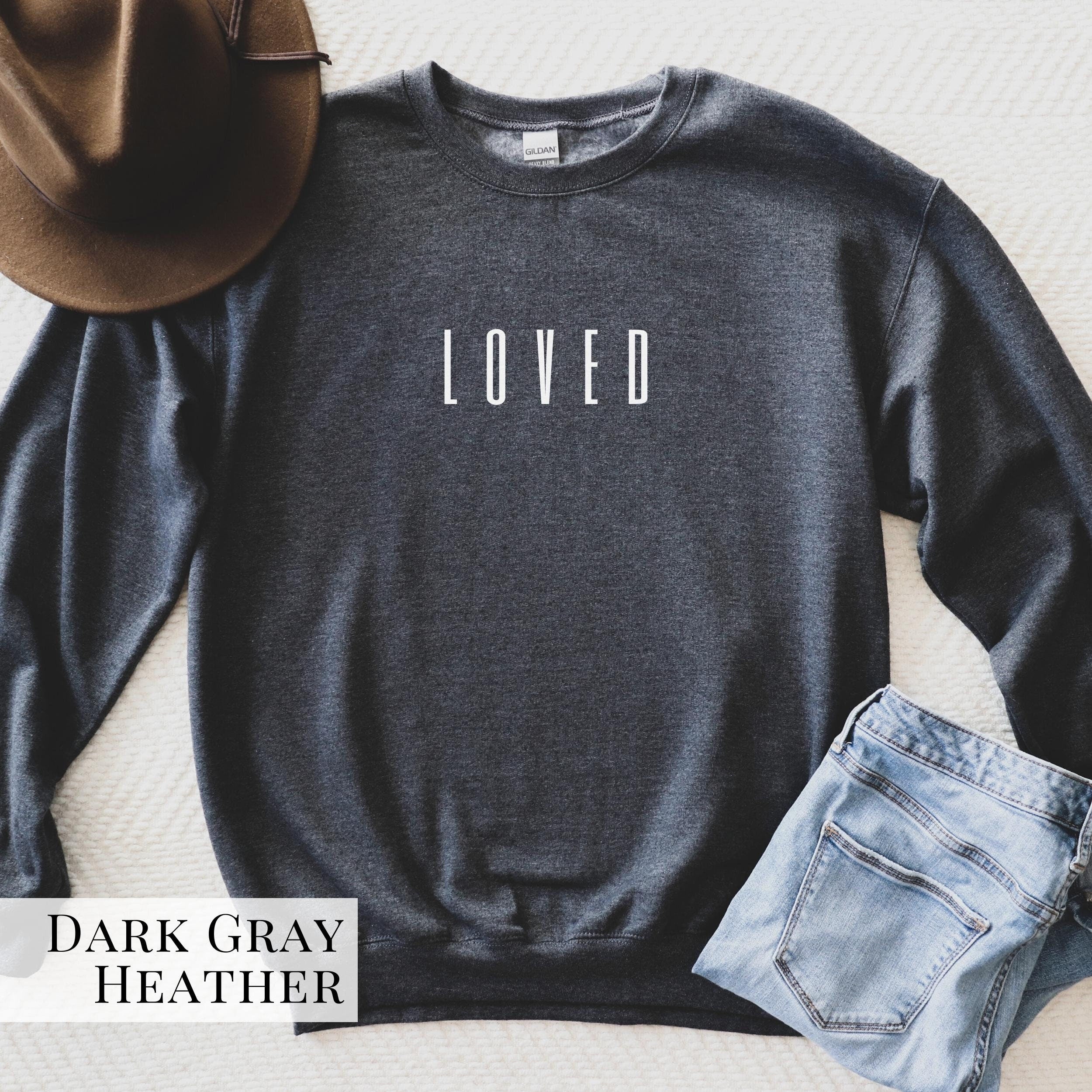 Loved Modern Sweatshirt