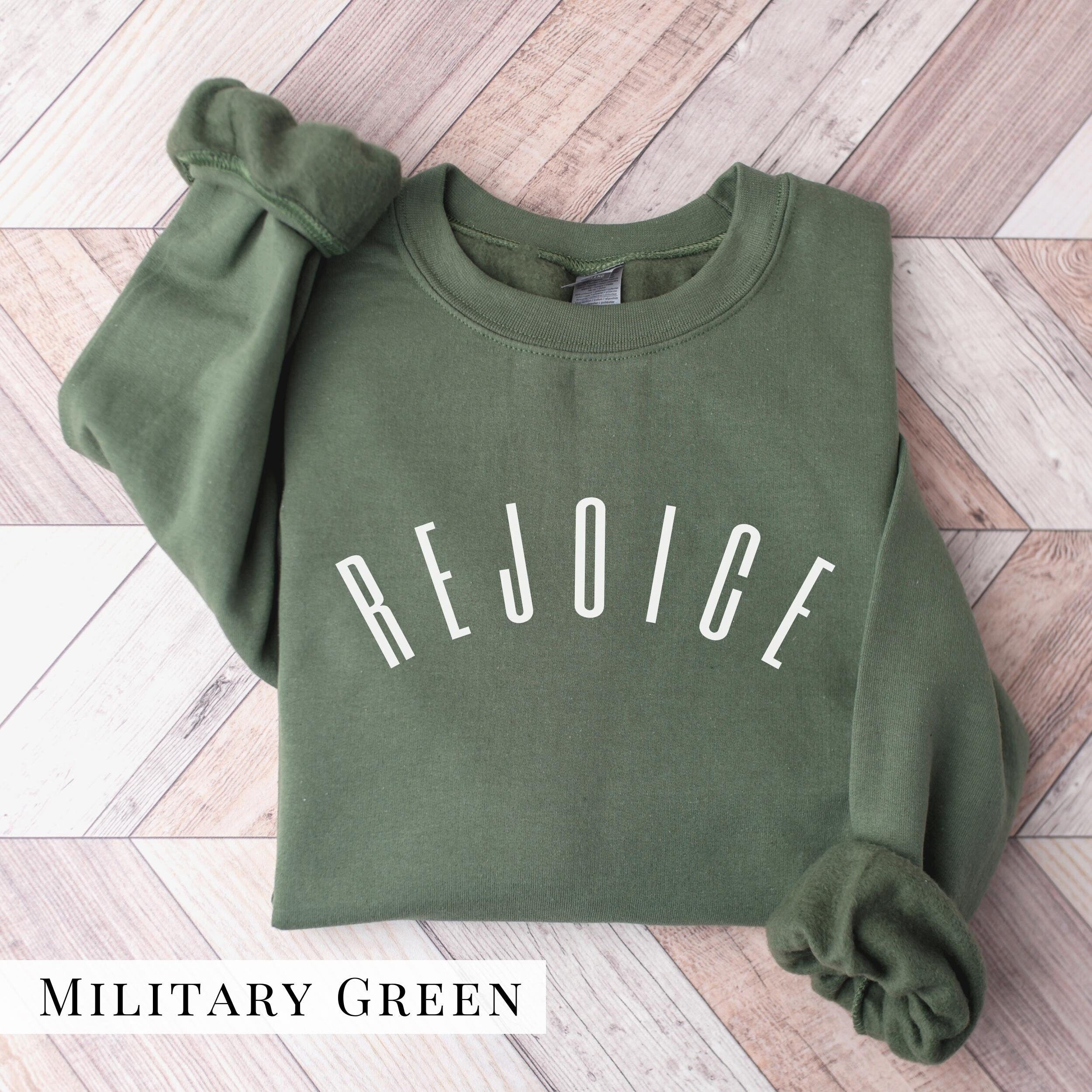 Rejoice Sweatshirt