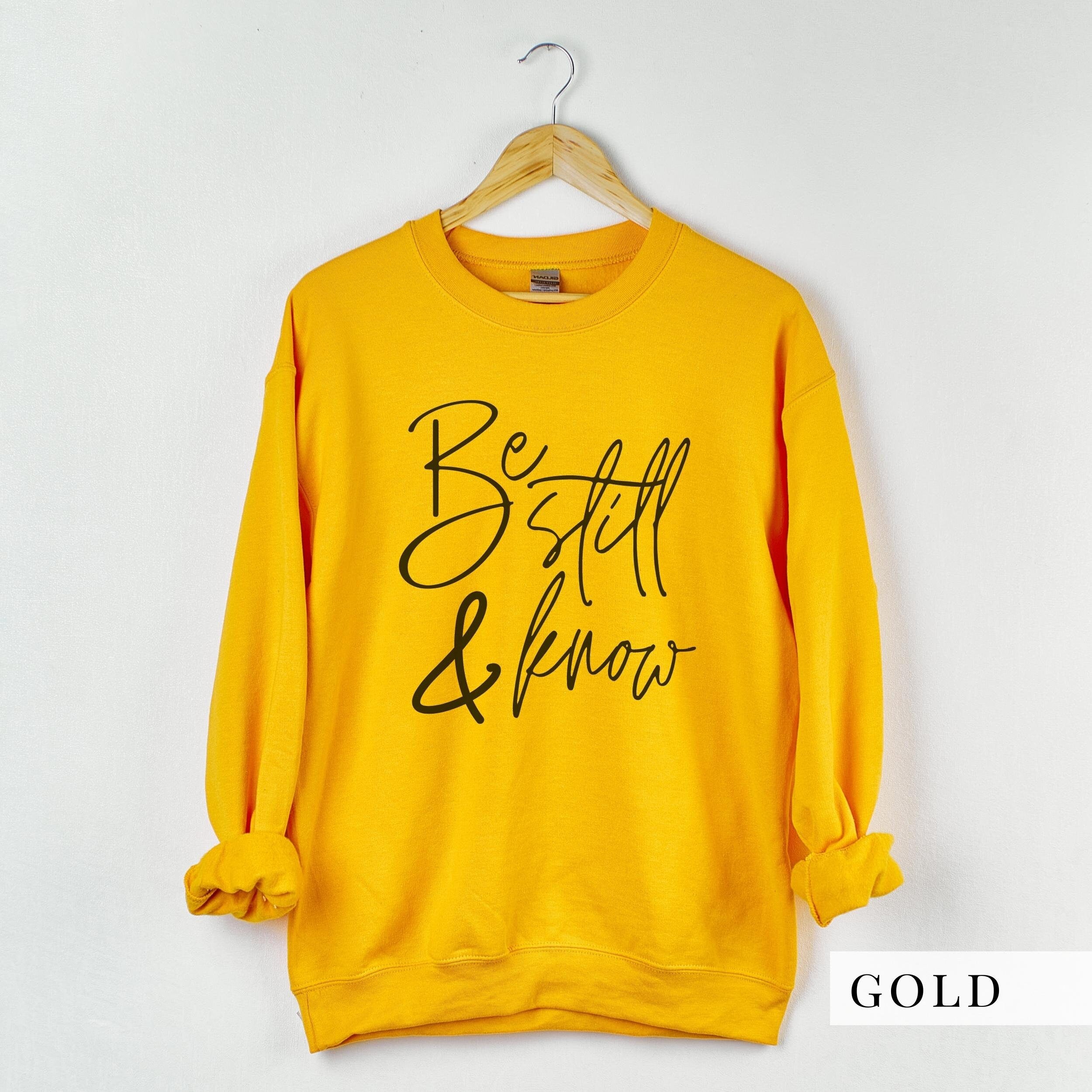 Be Still & Know Sweatshirt